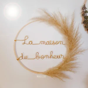 Couronne herbes de pampa "La maison du bonheur"