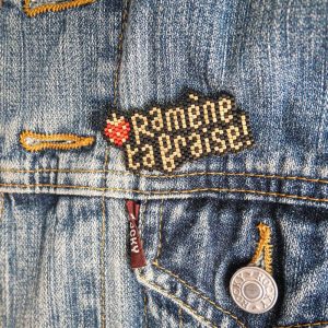 Broche Ramène ta Fraise